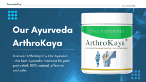 Ayurvedic Medicine for Joint Pain
