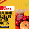 Natural home remedies to control diabetes