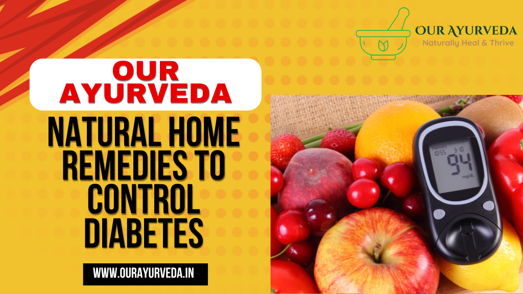 Natural home remedies to control diabetes