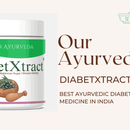 Ayurvedic Diabetes Medicines in India