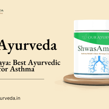 Best Ayurvedic Medicine for Asthma
